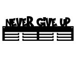 Medaillenhalter Never give up 40 cm