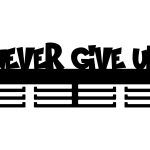 Medaillenhalter Never give up 40 cm