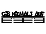 Medaillenhalter Gib niemals auf II 40 cm