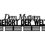 Medaillenhalter Dem Mutigen gehört der Welt 80 cm