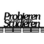 Medaillenhalter Probieren geht über Studieren 80 cm