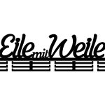 Medaillenhalter Eile mit Weile 80 cm