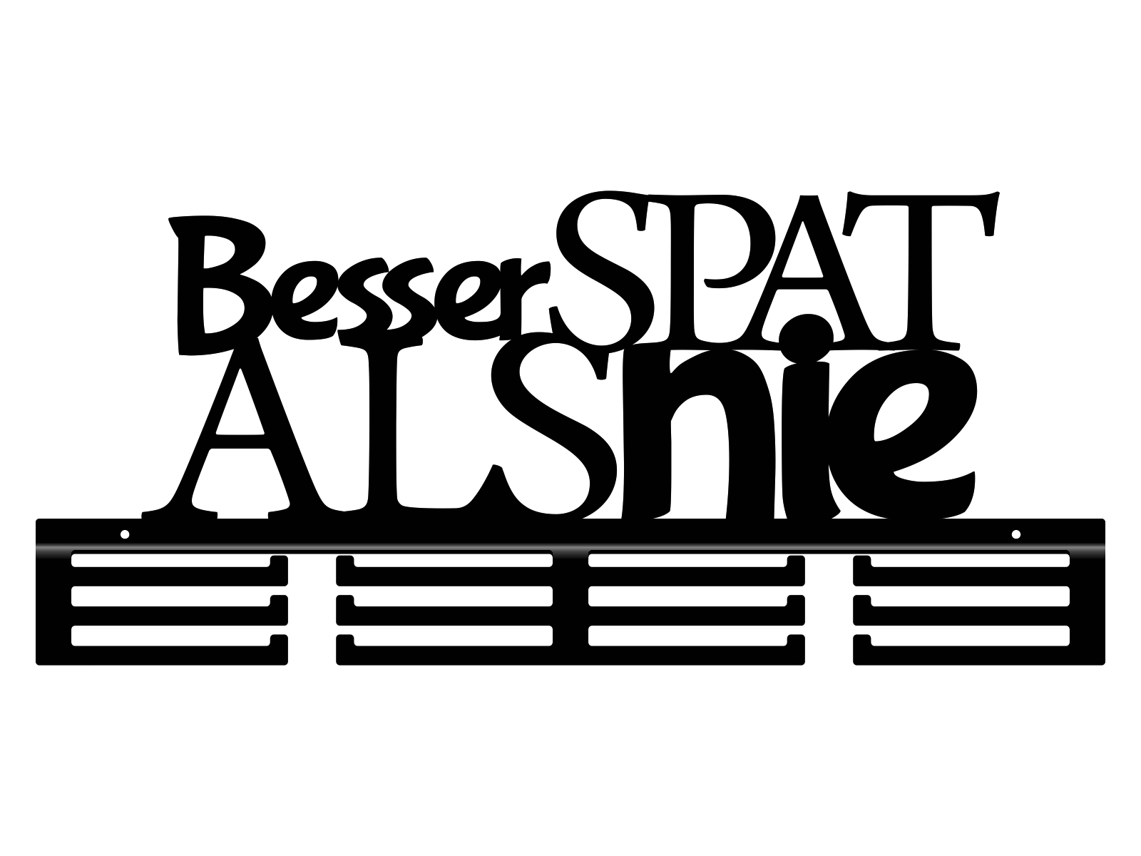 med243-60-cza Medaillenhalter Besser spat als nie 60 cm - Image 1