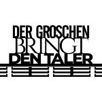 Medaillenhalter Der Groschen bringt den Taler 80 cm