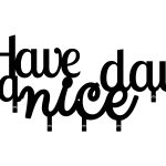 Garderobenleiste Have A Nice Day! 60 cm